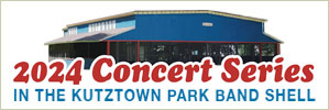 2024 Concert Series in the Kutztown Park Band Shell