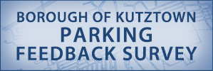 Borough of Kutztown Parking Feedback Survey