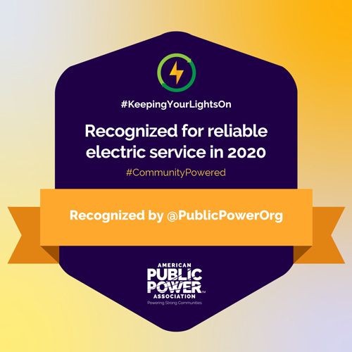 #KeepingYourLightsOn Recognized for reliable electric service in 2020 #CommunityPowered Recognized by PublicPowerOrg, American Public Power Association