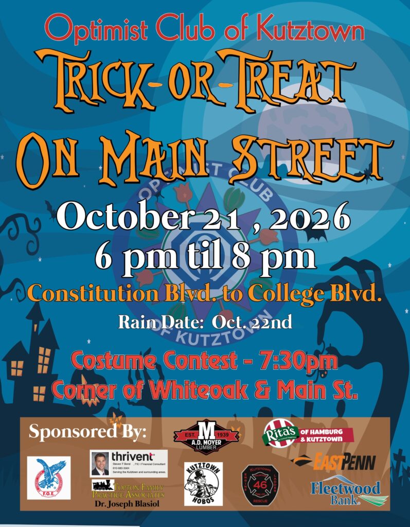 Kutztown Optimist Club presents Trick-or-Treat on Main Street on October 21, 2026 from 6:00 to 8:00 pm. with a rain date of 10/22